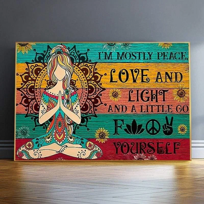 I'm Mostly Peace Love and Light Wall Art - Glova